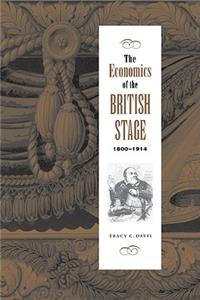 Economics of the British Stage 1800 1914