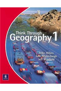 Think Through Geography Student Book 1 Paper
