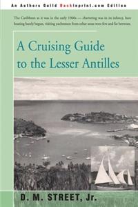 A Cruising Guide to the Lesser Antilles