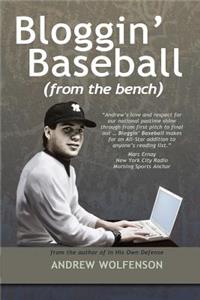 Bloggin' Baseball (From the Bench)