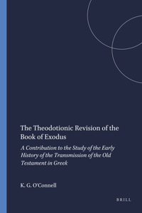 The Theodotionic Revision of the Book of Exodus