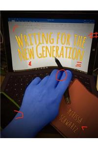 Writing for the New Generation