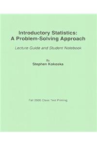 Introductory Statistics: A Problem-Solving Approach