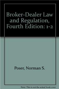 Broker-Dealer Law and Regulation