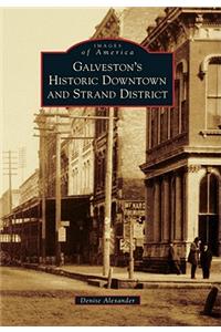 Galveston's Historic Downtown and Strand District