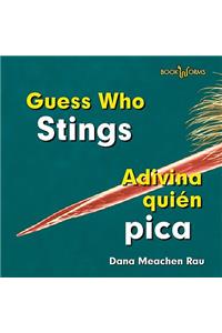 Adivina Quién Pica / Guess Who Stings