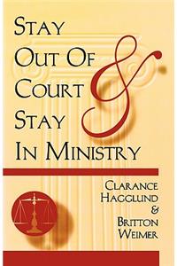 Stay Out of Court and Stay in Ministry