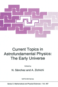 Current Topics in Astrofundamental Physics