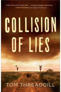 Collision of Lies