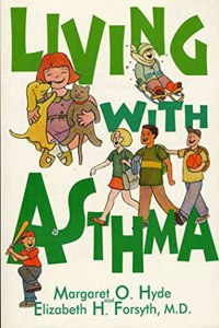 Living With Asthma: A Guide for Parents and Children