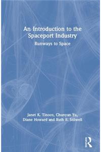 An Introduction to the Spaceport Industry