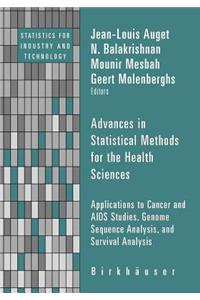 Advances in Statistical Methods for the Health Sciences