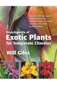 Encyclopedia of Exotic Plants for Temperate Climates