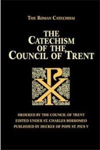 The Catechism of the Council of Trent