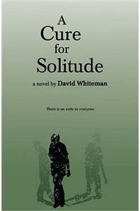 Cure for Solitude