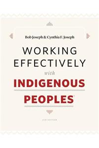 Working Effectively with Indigenous Peoples(R)