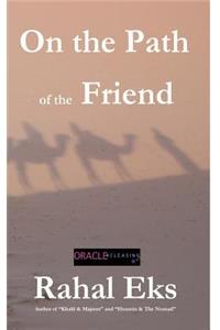 On the Path of the Friend
