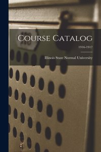 Course Catalog; 1916-1917