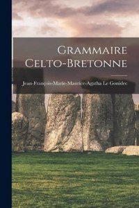 Grammaire Celto-Bretonne