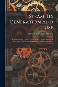 Steam, Its Generation And Use