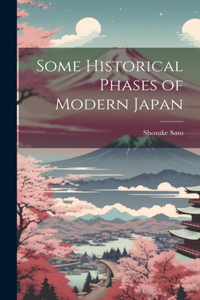 Some Historical Phases of Modern Japan