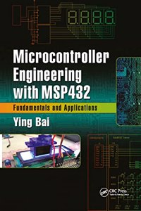 Microcontroller Engineering with Msp432