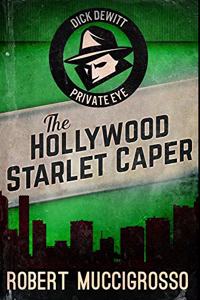 The Hollywood Starlet Caper