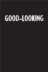 Good-Looking