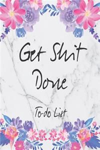 Get Shit Done To-Do List