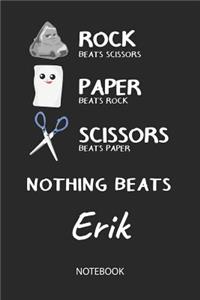 Nothing Beats Erik - Notebook