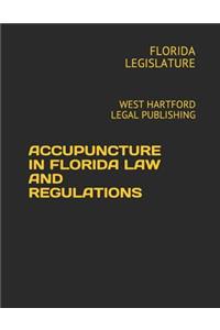 Accupuncture in Florida Law and Regulations