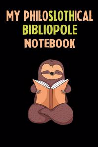 My Philoslothical Bibliopole Notebook: Self Discovery Journal With Questions From A Relaxed Sloth