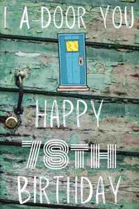 I A-Door You Happy 78th Birthday