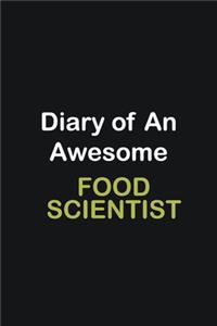 Diary Of An Awesome Food Scientist