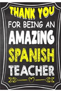 Thank You For Being An Amazing Spanish Teacher
