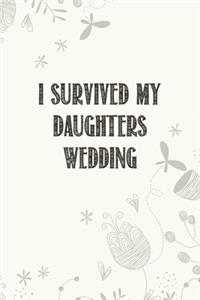 I Survived My Daughters Wedding