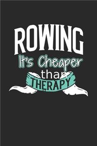 Rowing It's Cheaper Than Therapy