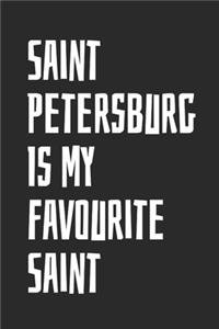 Saint Petersburg Is My Favourite Saint