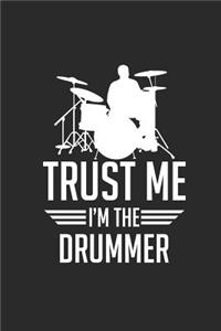 Trust Me I'm the Drummer