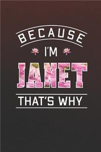Because I'm Janet That's Why