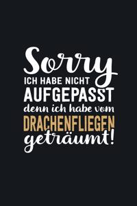 Ich habe vom Drachenfliegen geträumt