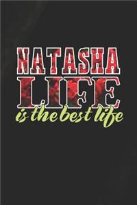 Natasha Life Is The Best Life