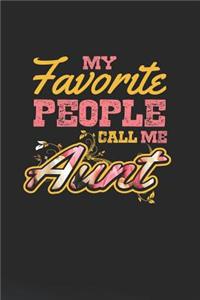 My Favorite People Call Me Aunt