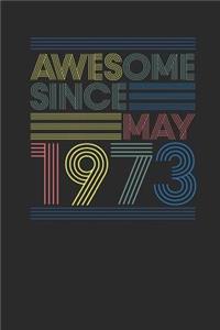 Awesome Since May 1973