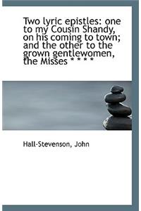 Two Lyric Epistles