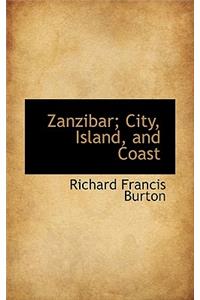 Zanzibar; City, Island, and Coast