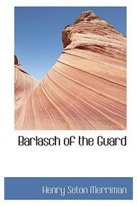 Barlasch of the Guard