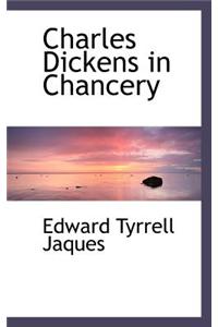 Charles Dickens in Chancery