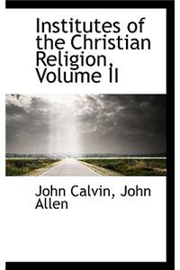 Institutes of the Christian Religion, Volume II