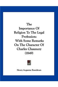 The Importance Of Religion To The Legal Profession